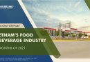 Investment Report – Viet Nam’s Food and Beverage Industry 10 months of 2021