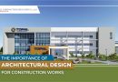 The importance of architectural design for construction works