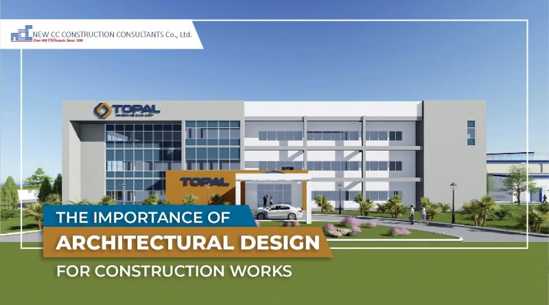 The importance of architectural design for construction works