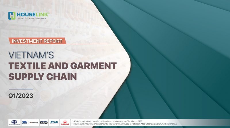 Investment report -Vietnam’s Textile and Garment supply chain Q1/2023