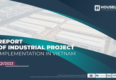 Report of Industrial projects implementation in Vietnam Quarter I/2023