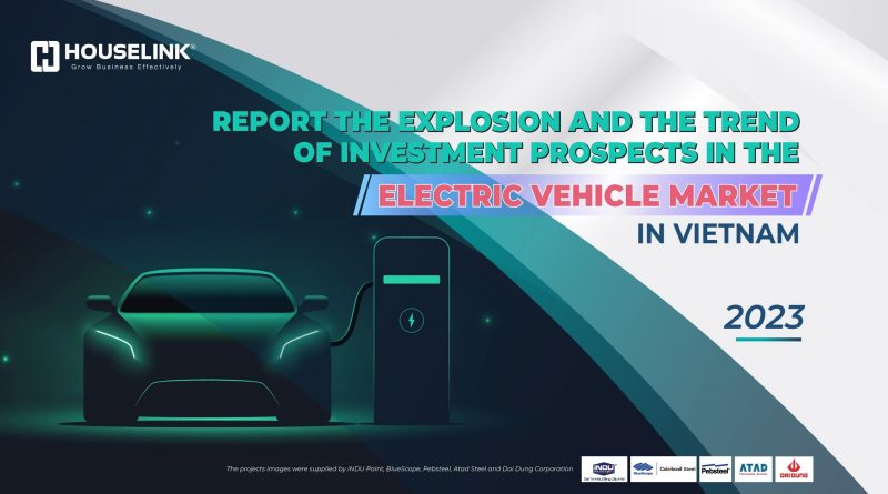 The Explosion Of Investment Prospects In The Vietnam Electric Vehicle Market And Trends