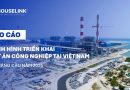 BÁO CÁO TÓM TẮT TÌNH HÌNH TRIỂN KHAI DỰ ÁN CÔNG NGHIỆP TẠI VIỆT NAM 9 THÁNG ĐẦU NĂM 2025